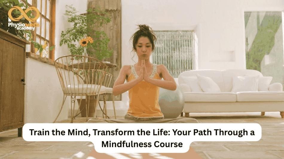 Mindfulness Course Online: Learn, Practice & Get Certified